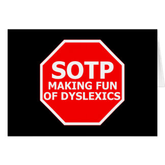 Dyslexsicsupameerkat: Gifts: Funny dyslexic sign T shirts and dyslexic ...