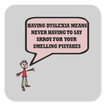 Funny Sticker Slogans on Dyslexia Stickers  Dyslexia Sticker Designs