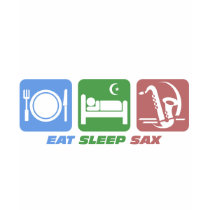 funny eat sleep sax t-shirts