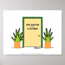 Funny Eye Doctor Poster For Optometrist's Office