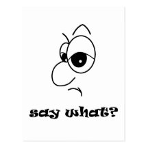 Funny Face - Say What? Post Cards