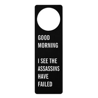 Funny Failed Assassins Door Hanger