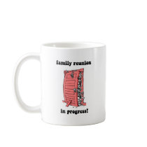 Funny family reunion mugs