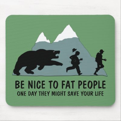 hilarious fat people pictures. Funny fat joke mouse pads by