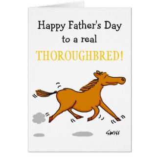 Funny Father's Day Card Especially 4 Horse Lovers