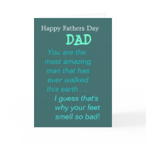 Funny Fathers Day Card For Dad and His Smelly Feet