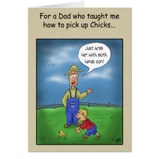 Funny Fathers Day Cards: Picking up Chicks