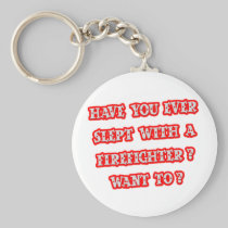 Funny Firefighter Pick-Up Line Keychain