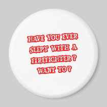 Funny Firefighter Pick-Up Line Fridge Magnets