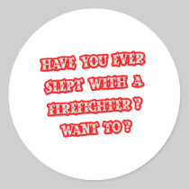 Funny Firefighter Pick-Up Line Stickers