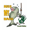 Funny Fishing T-Shirt Fishing Humor Kiss my Bass shirt