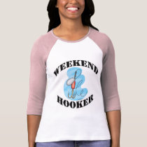 Funny Fishing T-Shirt Fishing Humor Weekend Hooker by UTeezFishing Funny Fishing T-Shirt Fishing Humor Weekend Hooker
