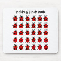 funny flash mob ladybug mousepads by funnytshirtsboutique funny flash mob ladybug mousepads