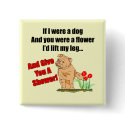 Funny Flower Shower T-shirts Gifts buttons