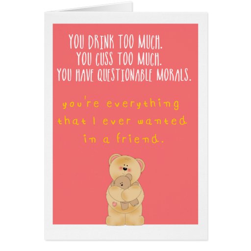 Funny Friendship greeting card Zazzle