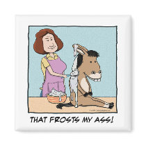 Funny "Frosts My Ass" magnet