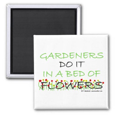 funny_gardeners_do_it_fridge_magnet-p147054520457140743q6ju_400