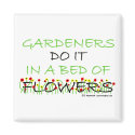 Funny GARDENERS DO IT Fridge magnets by Swisstoons Funny GARDENERS DO IT Fridge magnets