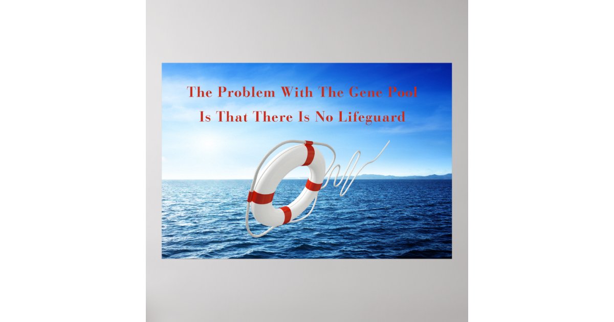 Funny Gene Pool Lifeguard Poster Zazzle
