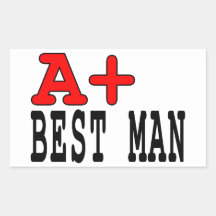 Funny Gifts for Best Men : A+ Best Man Sticker