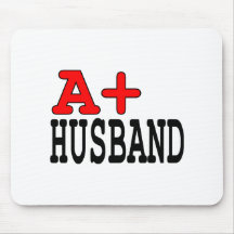 Funny Gifts for Husbands : A+ Husband Mouse Pad
