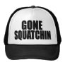 Funny GONE SQUATCHIN HAT - Special *BOBO* Edition Funny GONE SQUATCHIN HAT - Special *BOBO* Edition