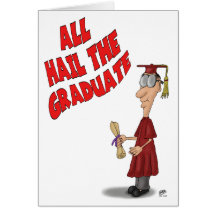 Funny Graduation Cards: Hail the Graduate
