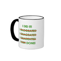 Funny Graduation T Shirts and Gifts mugs