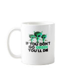 Funny green mug