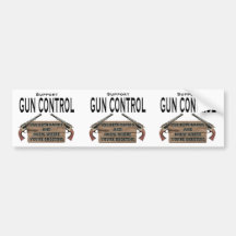 Funny Gun Control Bumper Stickers