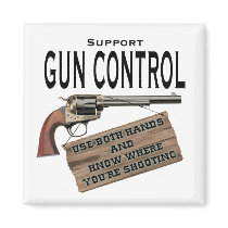 Funny Gun Control Magnet #2