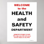 Funny Health and Safety Sign posters