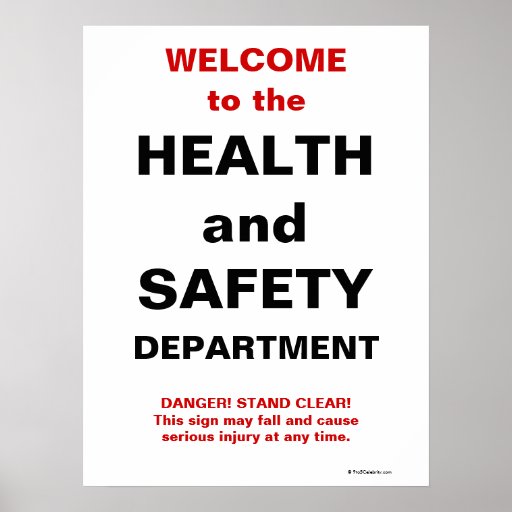 Funny Health and Safety Sign Posters