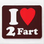Funny Heart 2 Fart Pass the Gas Silent Deadly Love mousepads