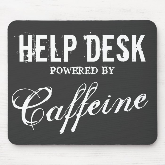 Funny Help Desk Mouse Pad Office Humor On Popscreen