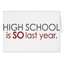 Funny High School Grad Greeting Card