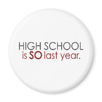 Funny High School Grad Refrigerator Magnets