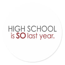 Funny High School Grad Sticker