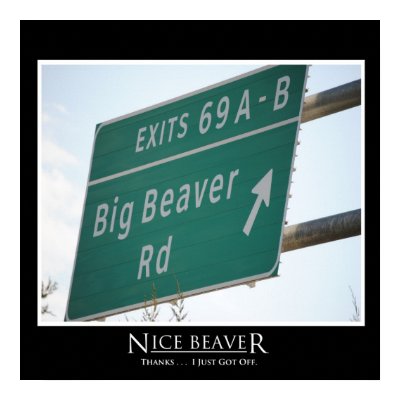 [Image: funny_highway_sign_big_beaver_road_exit_...cp_400.jpg]