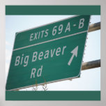 Funny Highway Sign, Big Beaver Road Exit 69 posters