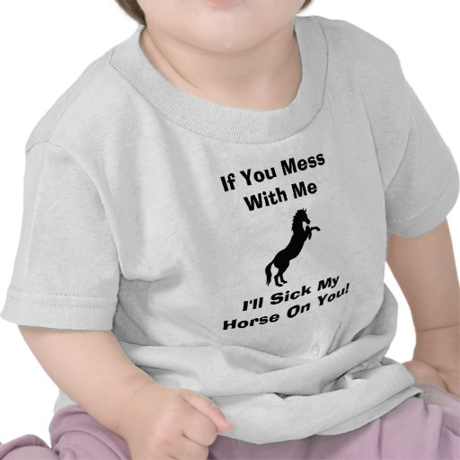 Funny Horse Sayings Tee Shirt Zazzle