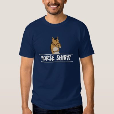 Funny horse shirt
