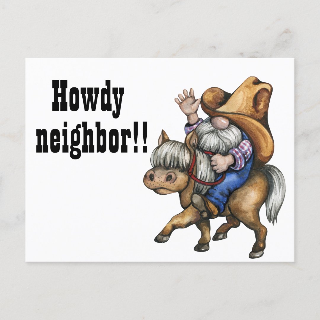 Funny Howdy Neighbor Greeting Postcard Zazzle