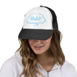 Funny HUH? Trucker Hats