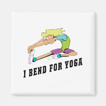 Funny I Bend For Yoga Women Fridge Magnet