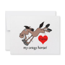 Funny I love my crazy horse invitations