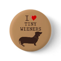 Funny I Love Tiny Wiener Dachshund Pins