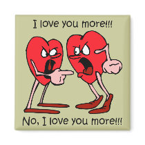 Funny I love you Fridge Magnet