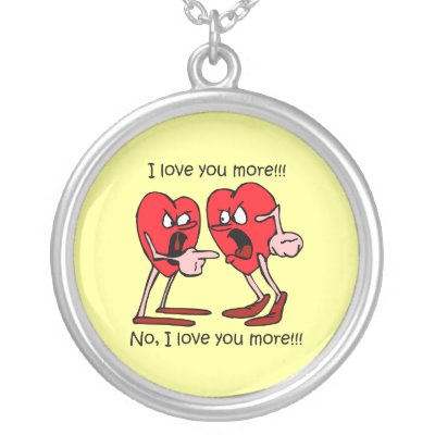 funny i love you quotes. I Love You More Than Quotes
