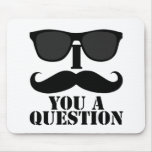 Funny I Moustache You A Question Black Sunglasses Mousepad